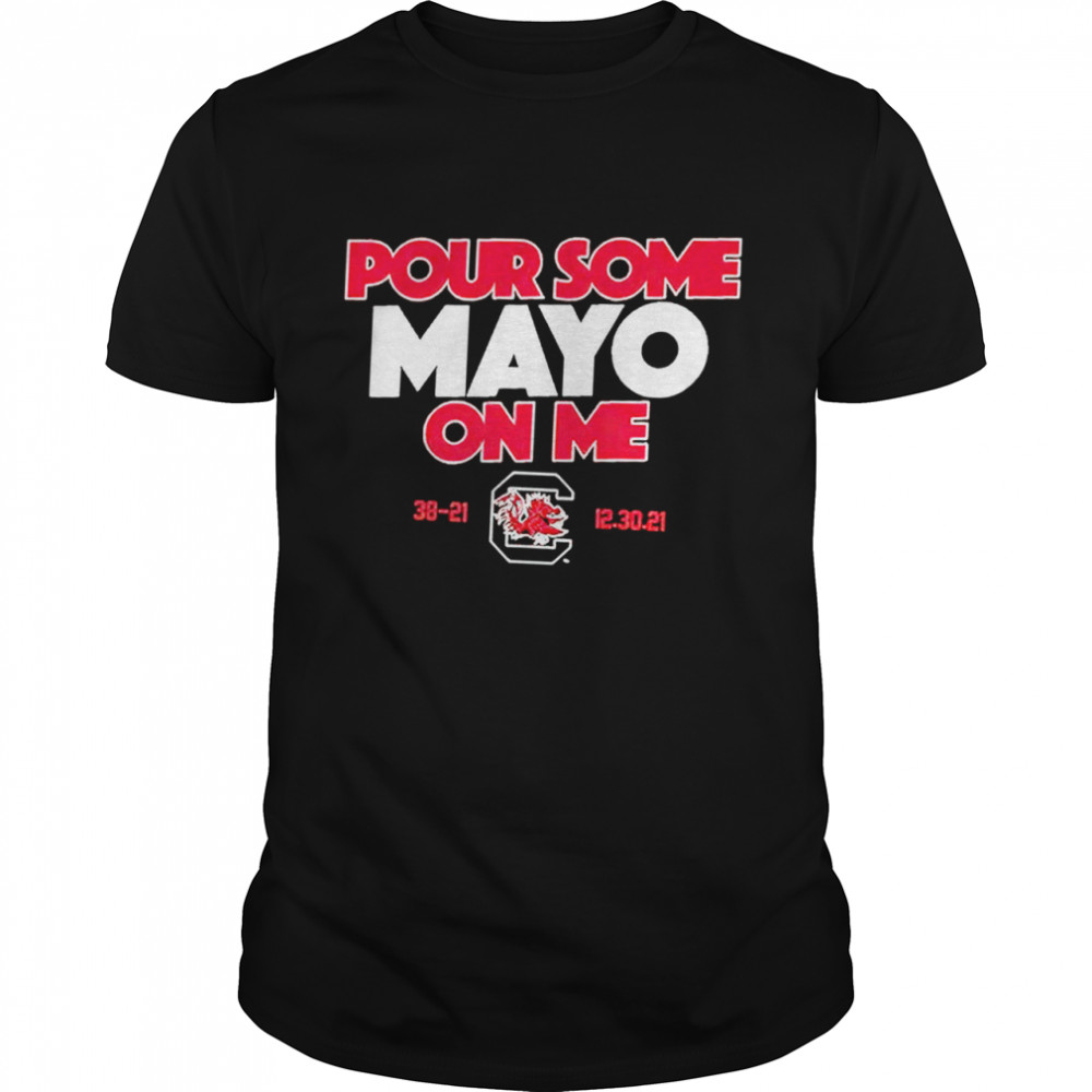 South Carolina Gamecocks pour some mayo on me shirt Classic Men's T-shirt