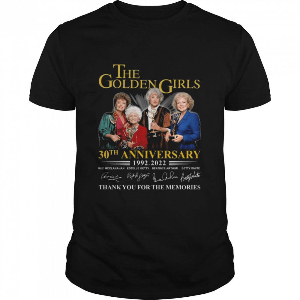 The Golden Girls 30th anniversary 1992 2022 signatures shirt