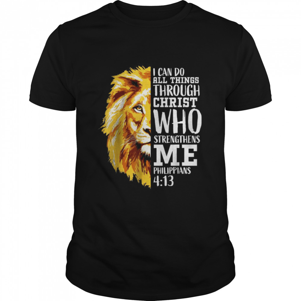 Philippians 413 Christian Verse Gifts Men Religious Lion T-Shirts