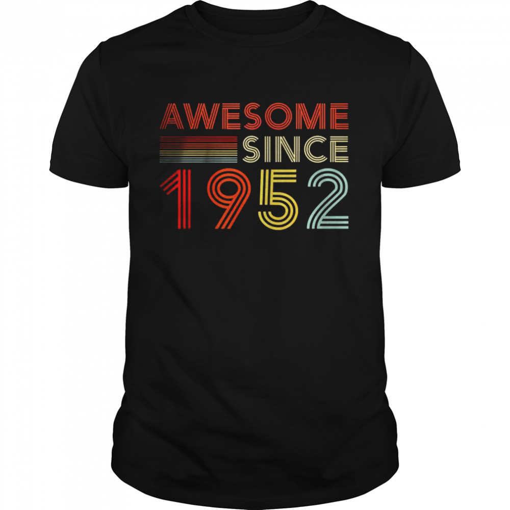 Awesome Since 1952 70th Birthday Retro 70 Year Old Shirts