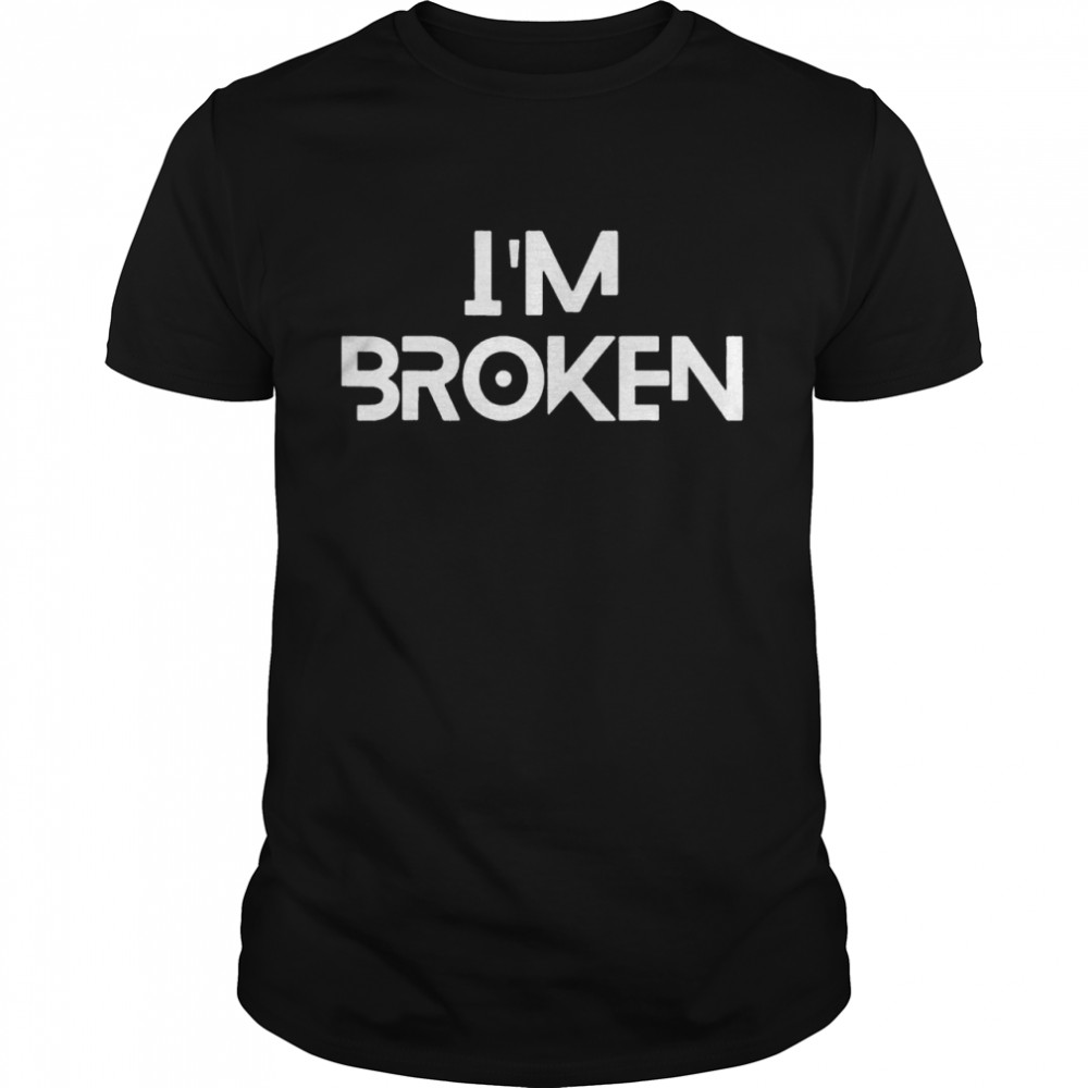 Im OK Broken Im Ok Im Broken shirt Classic Men's T-shirt
