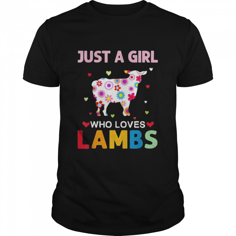 Lambs Lover Just a Girl Who Loves Lambs Daisy Flower shirt