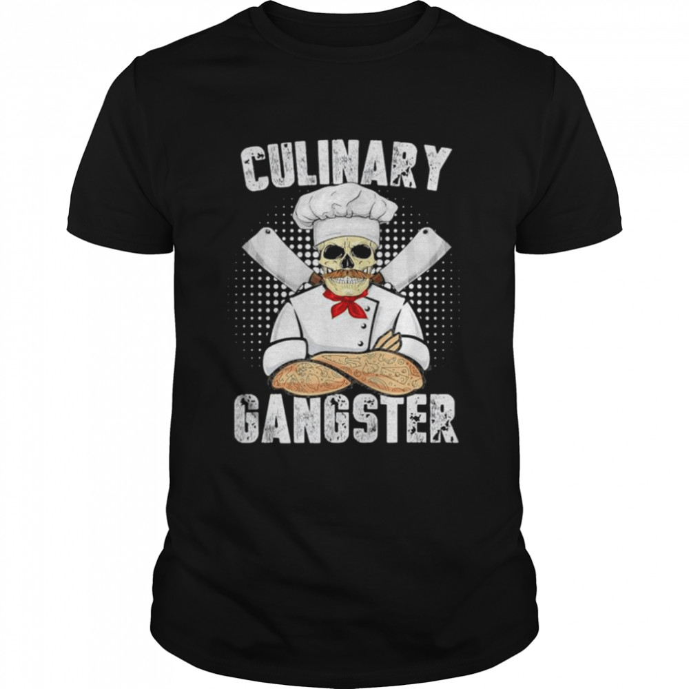 culinary Gangster Cool Cooking Guru shirts