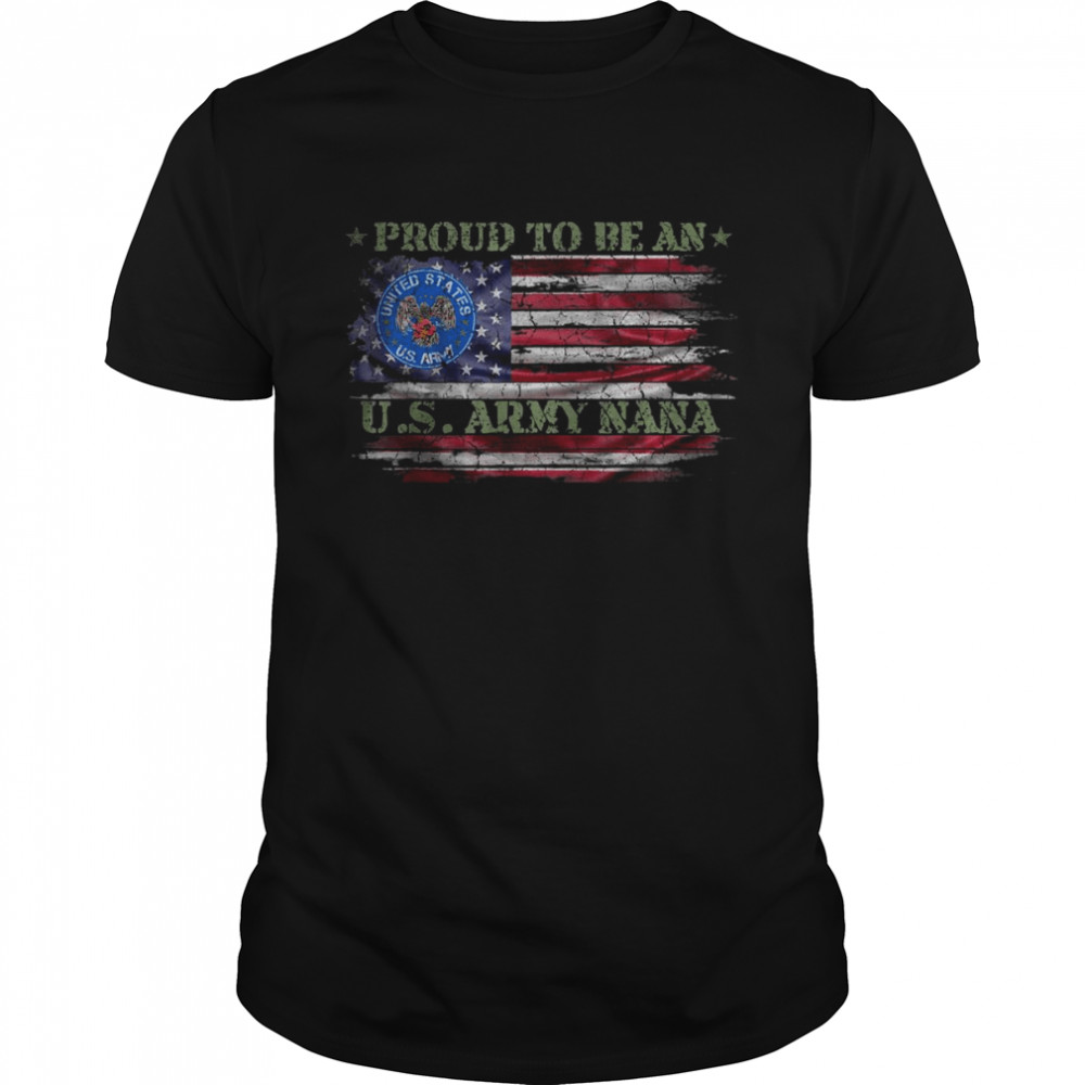Vintage USA American Flag Proud To Be An US Army Nana T-Shirts