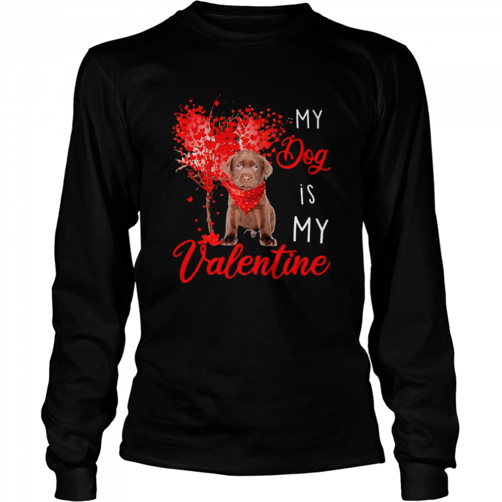 Heart Tree My Dog Is My Valentine Chocolate Labrador  Long Sleeved T-shirt