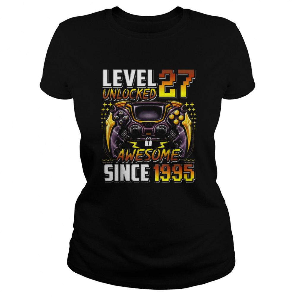 Level 27 Unlocked Awesome Since 1995 27th Birthday Gaming Classic Women's T-shirt