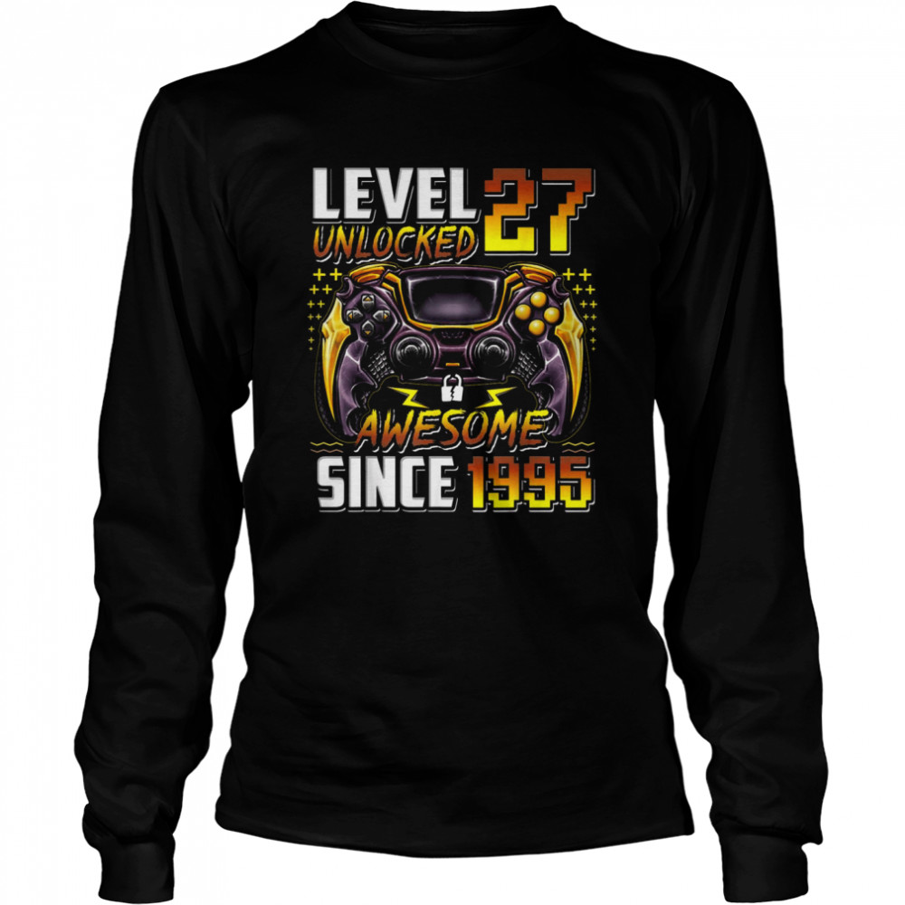 Level 27 Unlocked Awesome Since 1995 27th Birthday Gaming Long Sleeved T-shirt