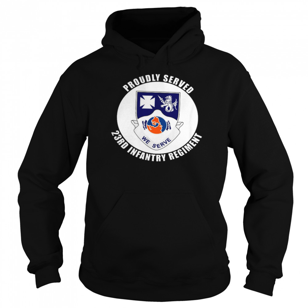 Proudly Served 23rd Infantry Regiment Unisex Hoodie