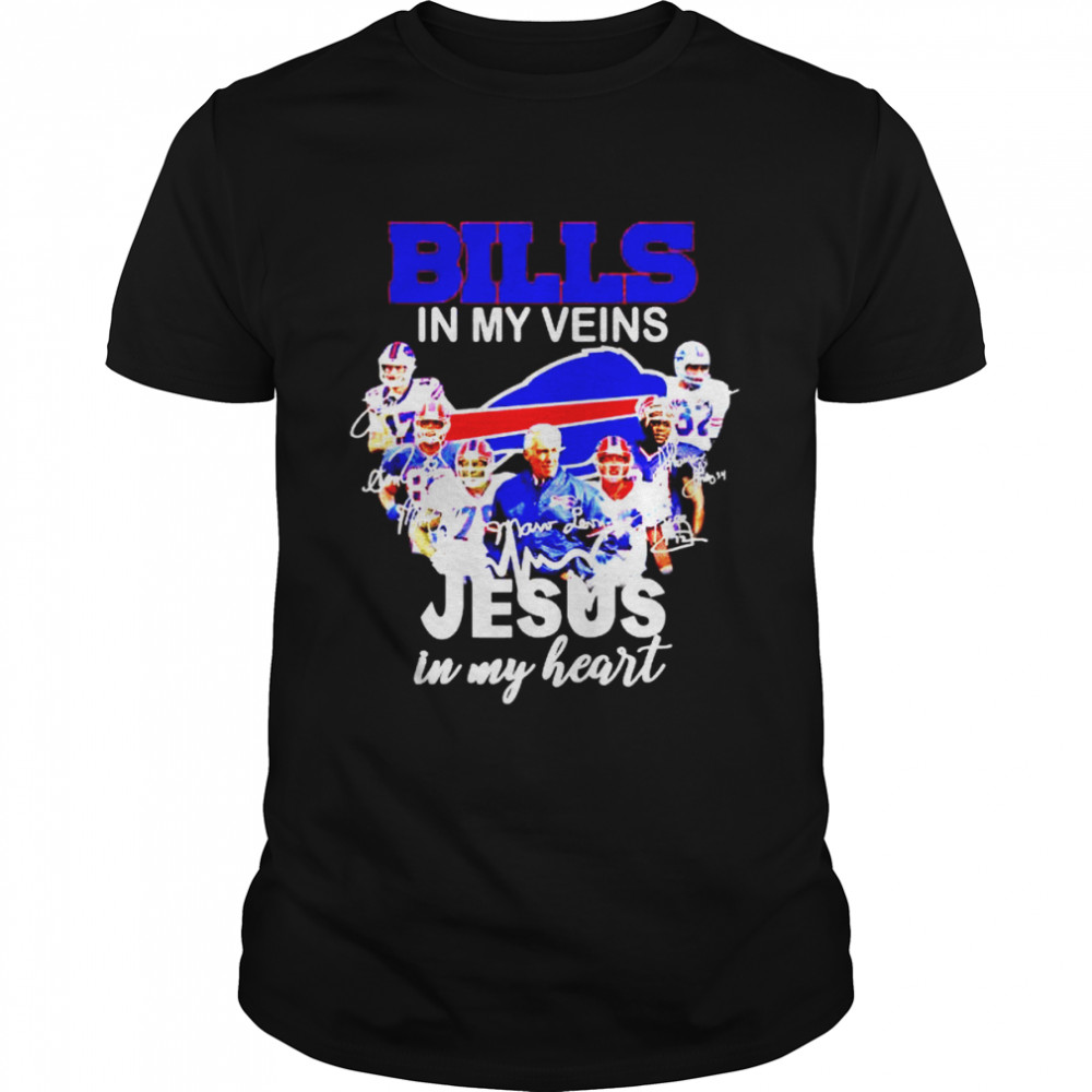 bills in my veins Jesus in my heart shirts