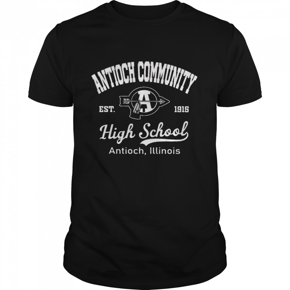 Antioch Community Est 1915 High School Antioch Illinois Shirt