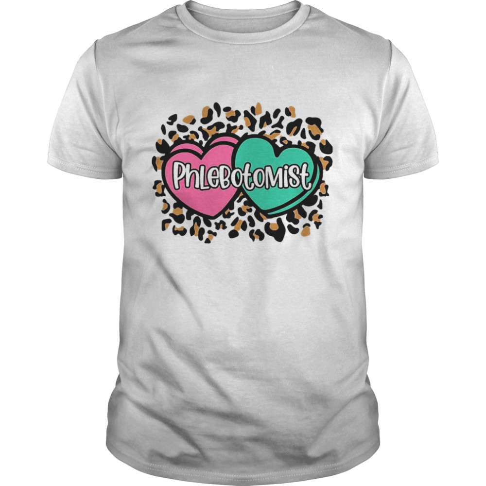 Conversation Hearts Phlebotomist Valentine Shirts