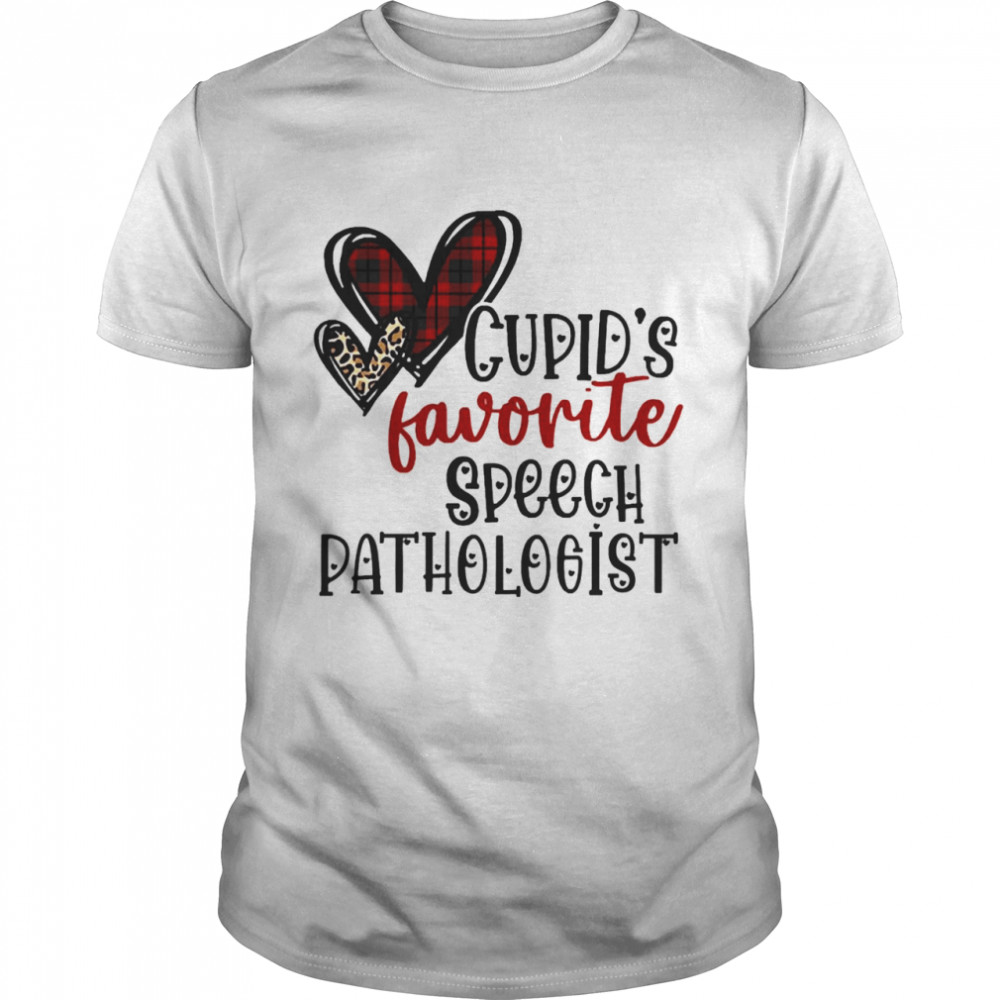Cupid’s Favorite Speech Language Pathologist Valentine’s Day Shirt