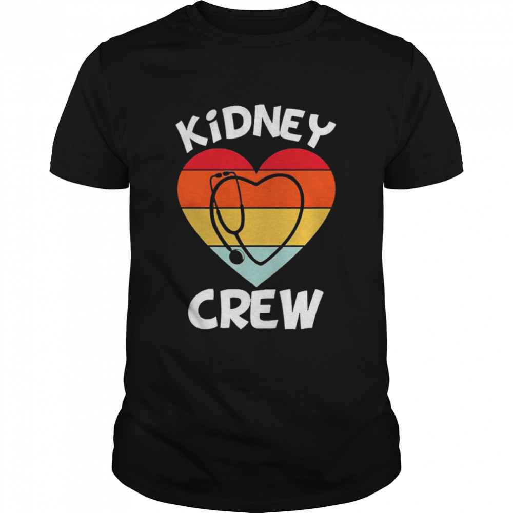 Kidney Gifts Nephrology Nurse Dialysis Team Dialysis Tech Shirt