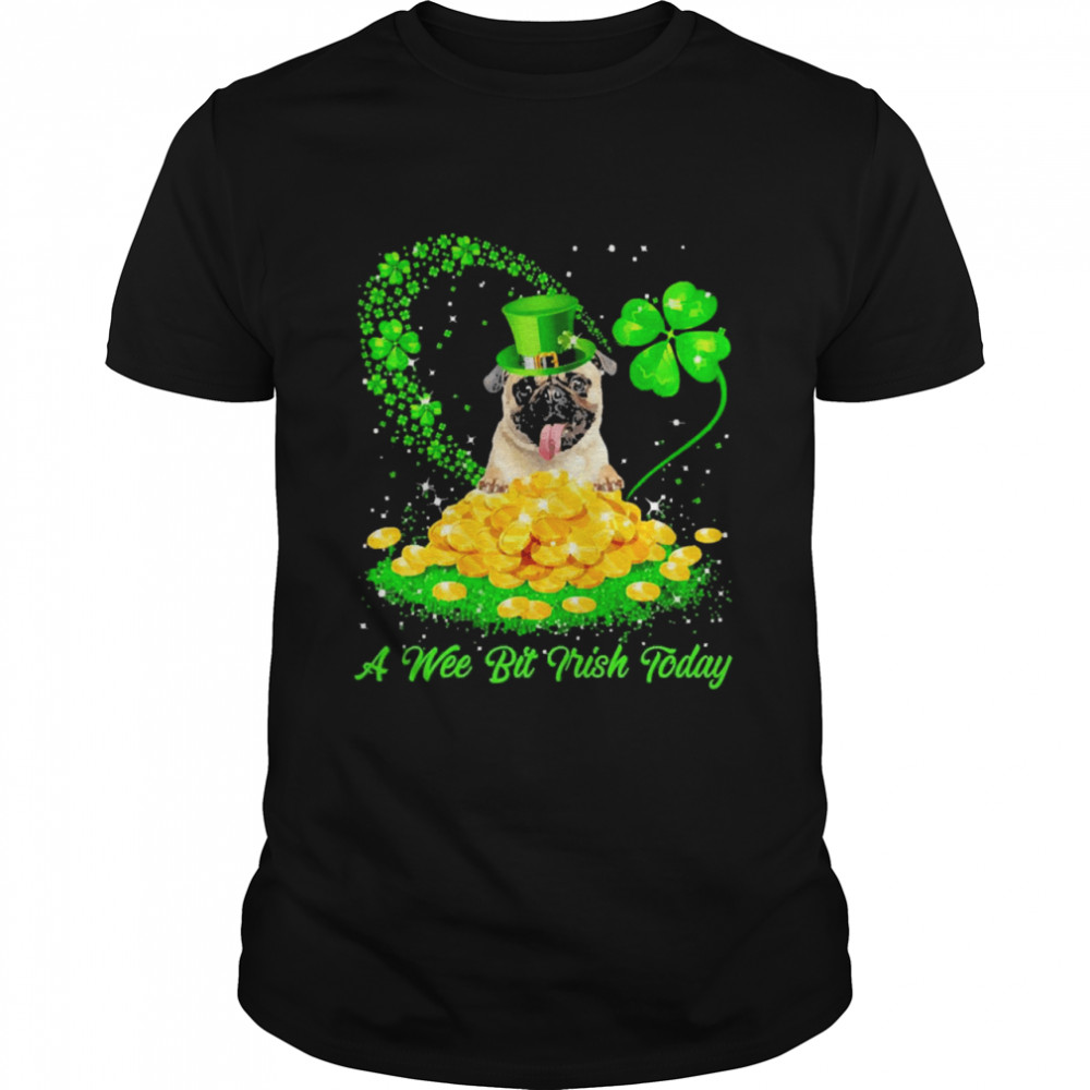 Irish Today Fawn Pug Dog A Wee Bit Irish Today Classic Men's T-shirt