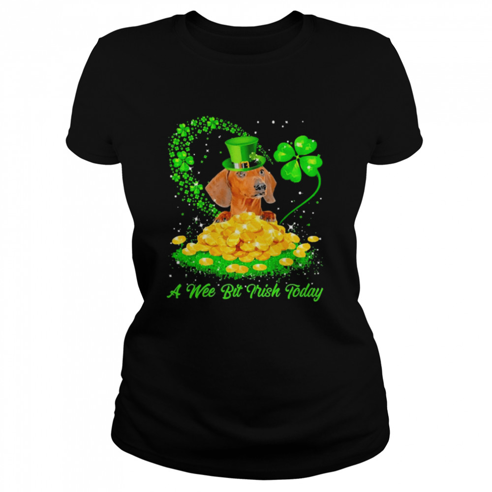 Irish Today Red Dachshund Dog A Wee Bit Irish Today Classic Women's T-shirt