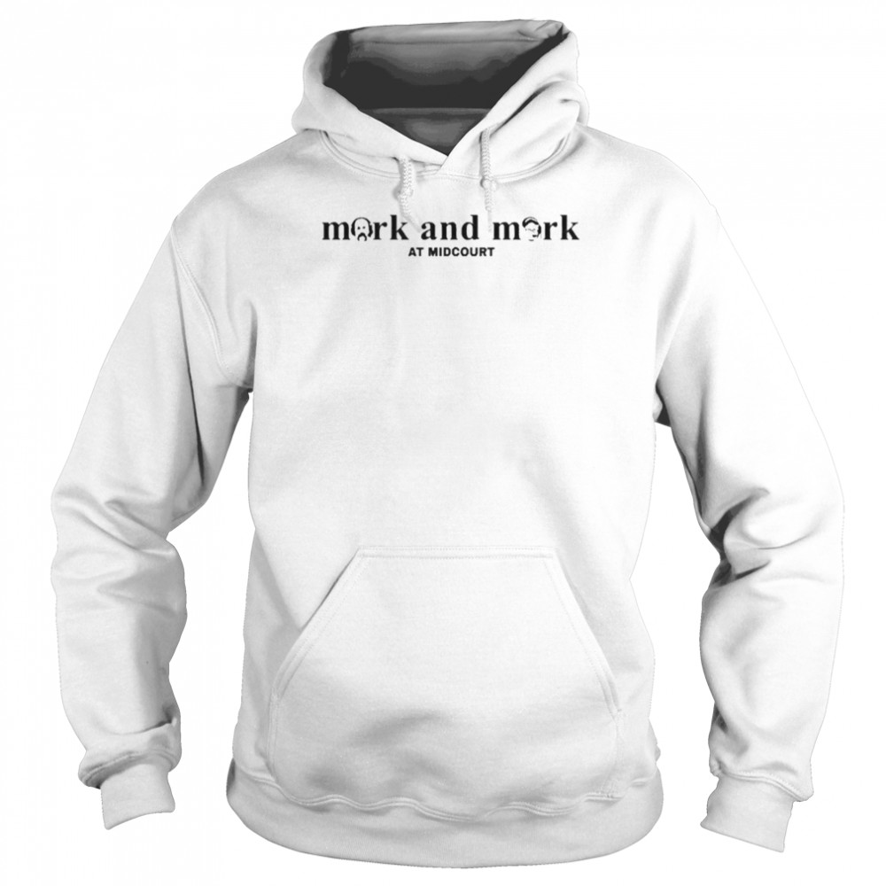 mark Mark At Midcourt Unisex Hoodie