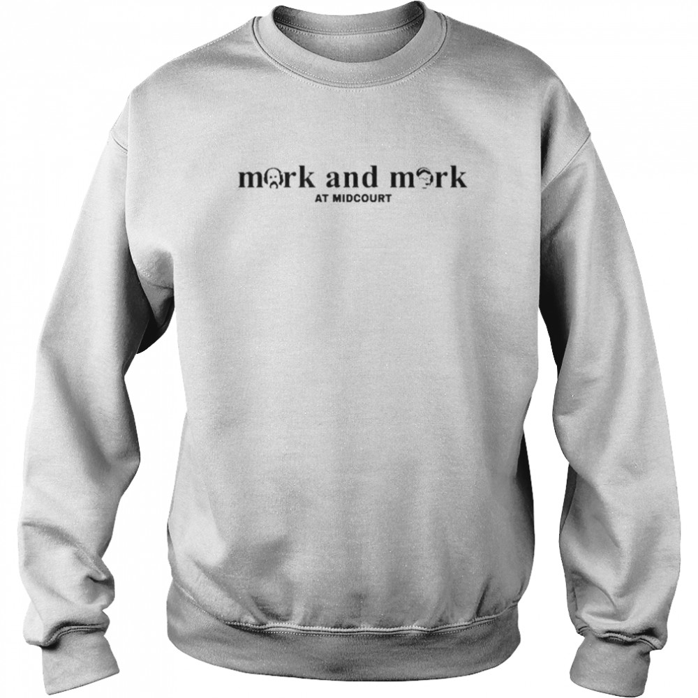 mark Mark At Midcourt Unisex Sweatshirt