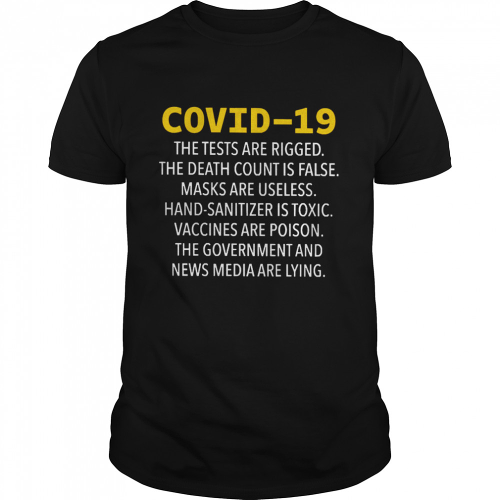 ovid 19 The Tests Are Rigged The Death Count Is False Classic Men's T-shirt