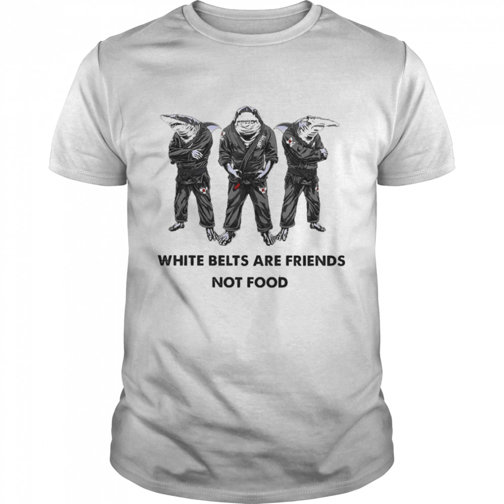 Fish White Belts Are Friends Not Food  Classic Men's T-shirt
