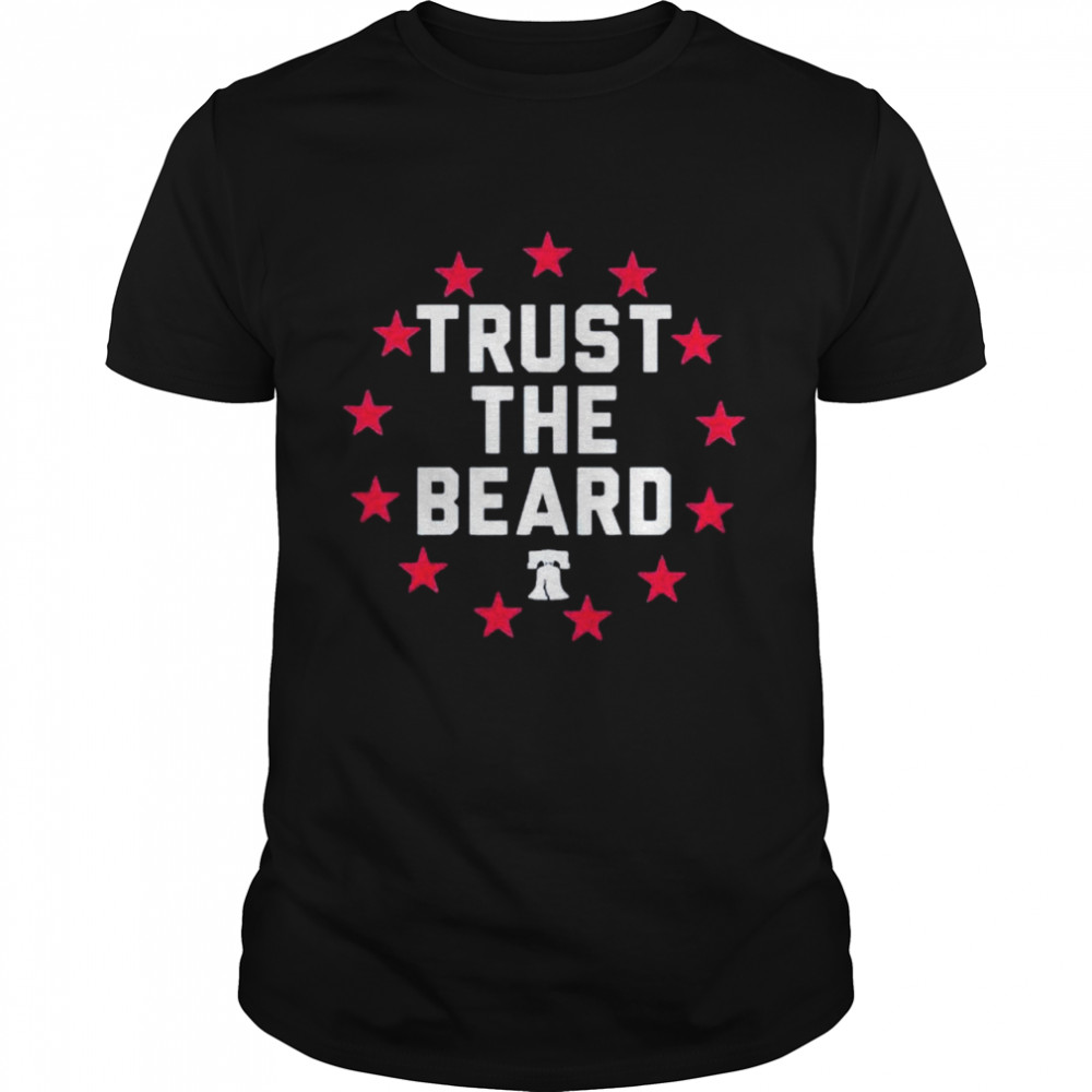 Awesome trust the beard shirt