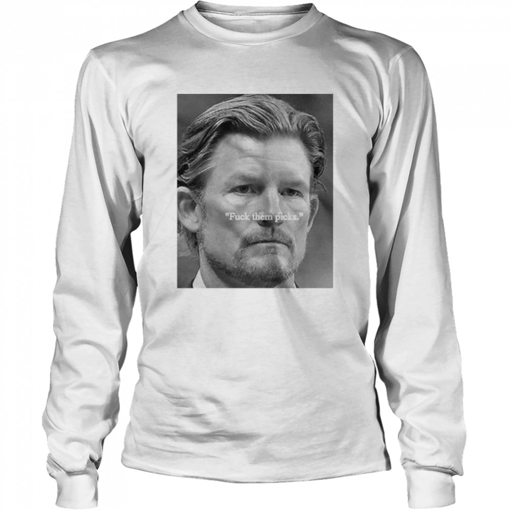 Hottertees Les Snead Fuck Them Picks Shirt