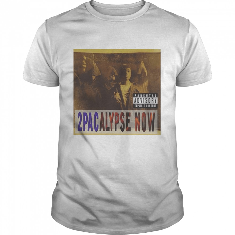 2pacalypse now shirts