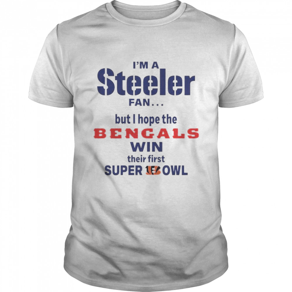 I’m a Steeler fan but I hope the Bengals win shirt Classic Men's T-shirt