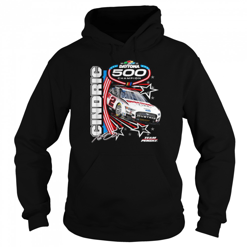 Austin Cindric Team Penske 2022 Daytona 500 Champion T-shirt Unisex Hoodie