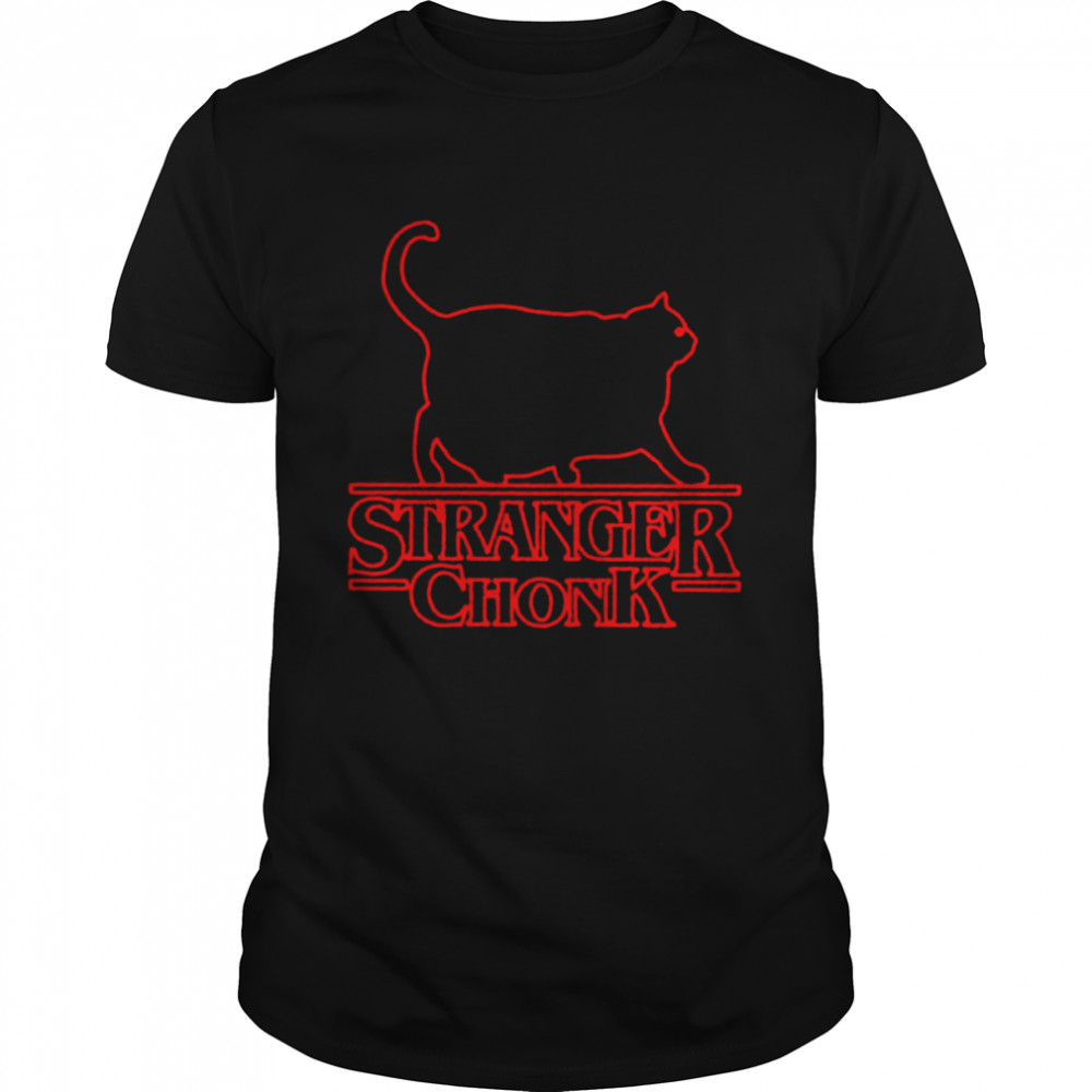 Stranger Things cat stranger chonk shirt