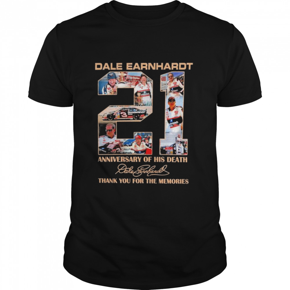 Dale earnhardt 21st anniversary of his death dale earnhardt thank you for the memories shirt Classic Men's T-shirt