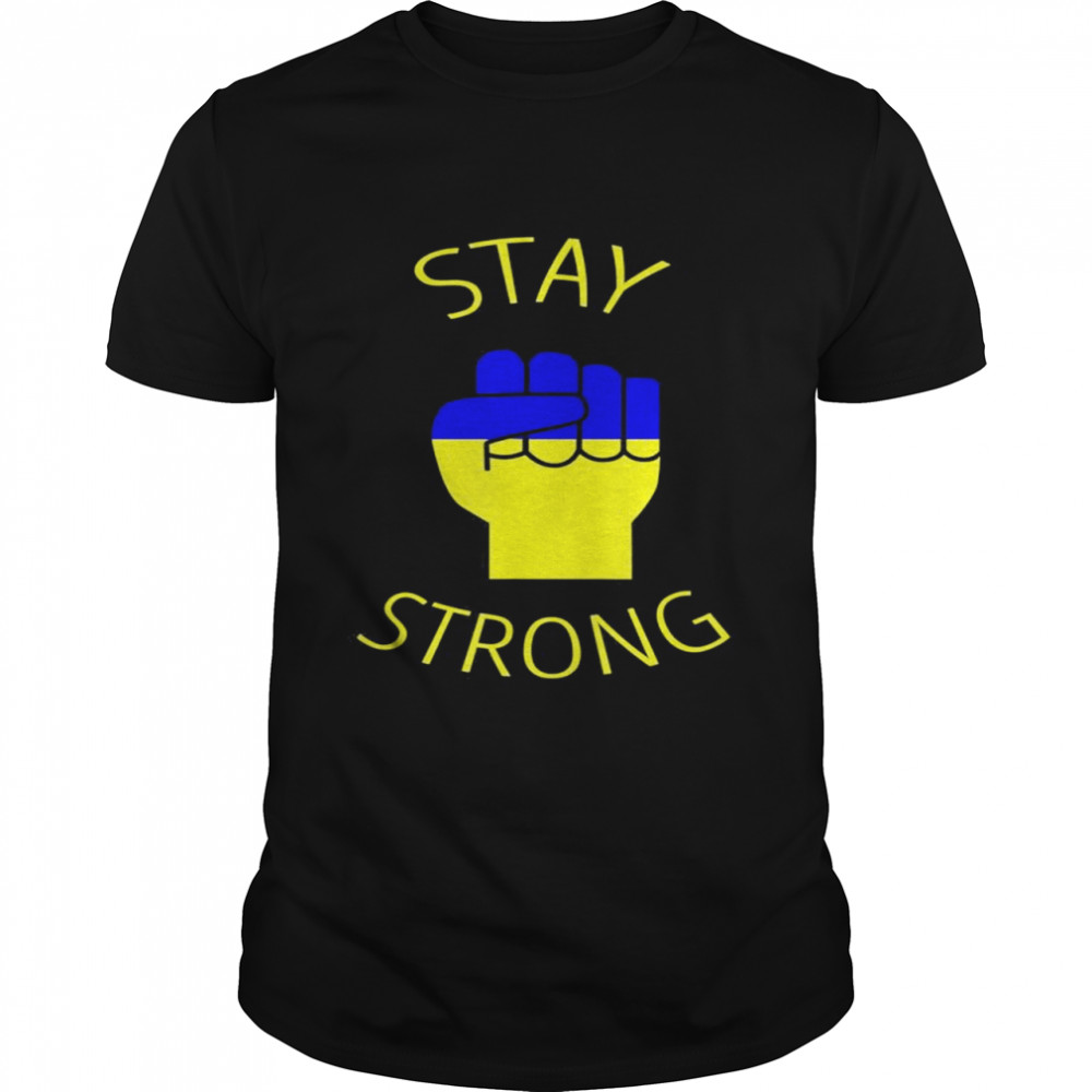 Support Ukraine Stay Strong Stand With Ukraine Ukrainian Flag T-Shirts