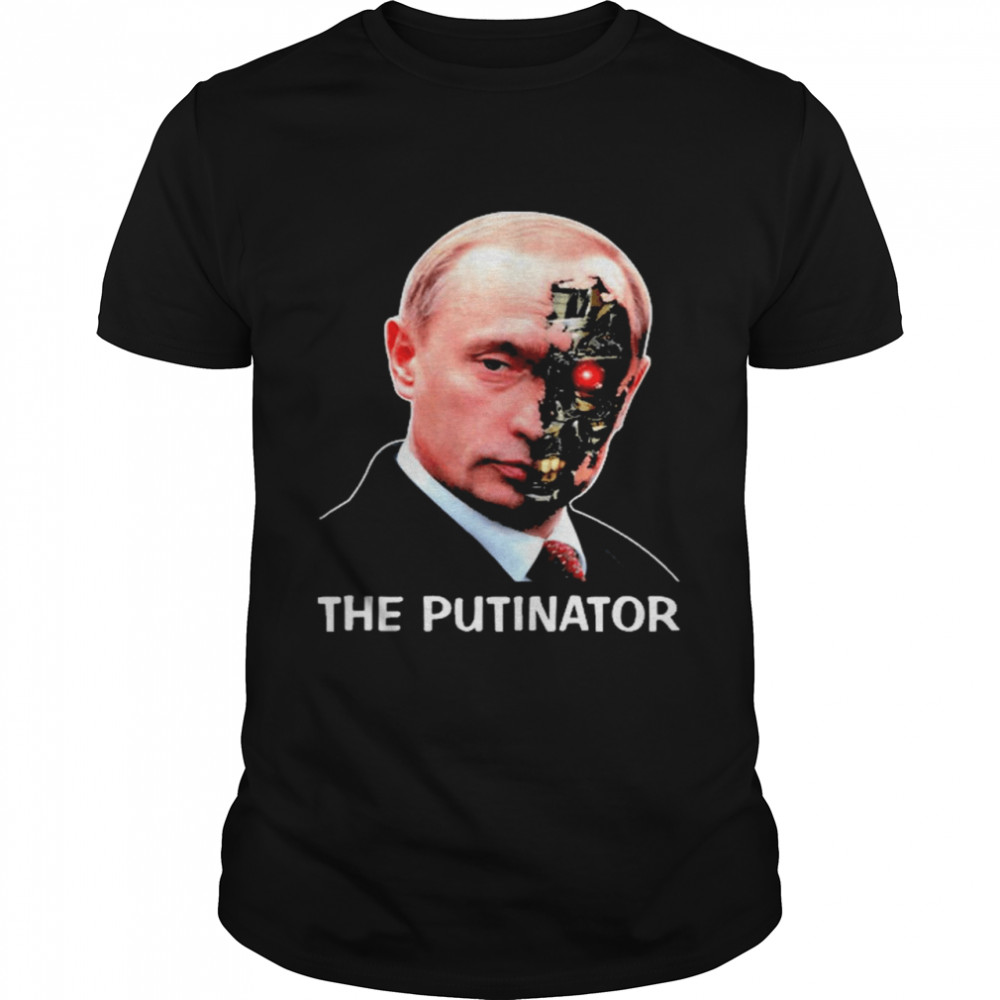 The Putinator Puck Putin 2022 Shirts