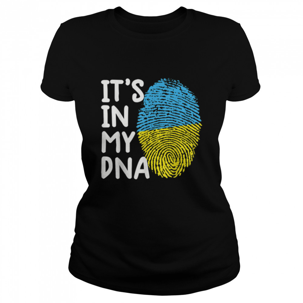 It'S In My Dna Ukraine Ukrainian Ukraine Flag Ukraine T- B09TPK6H1C Classic Women's T-shirt