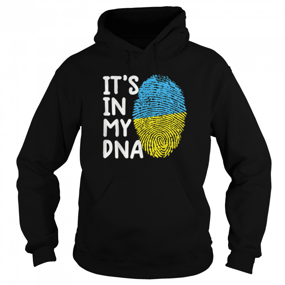 It'S In My Dna Ukraine Ukrainian Ukraine Flag Ukraine T- B09TPK6H1C Unisex Hoodie