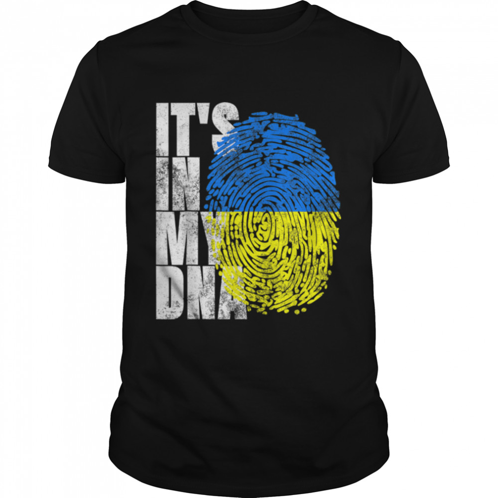 It's In My DNA Ukrainian Gifts Vyshyvanka Kozak Ukraine Flag T-Shirt B09TPLJQR2