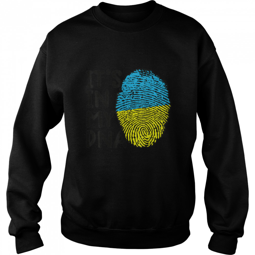 It's In My DNA Ukrainian Vyshyvanka Kozak Ukraine Flag T- B09TPM6XVM Unisex Sweatshirt