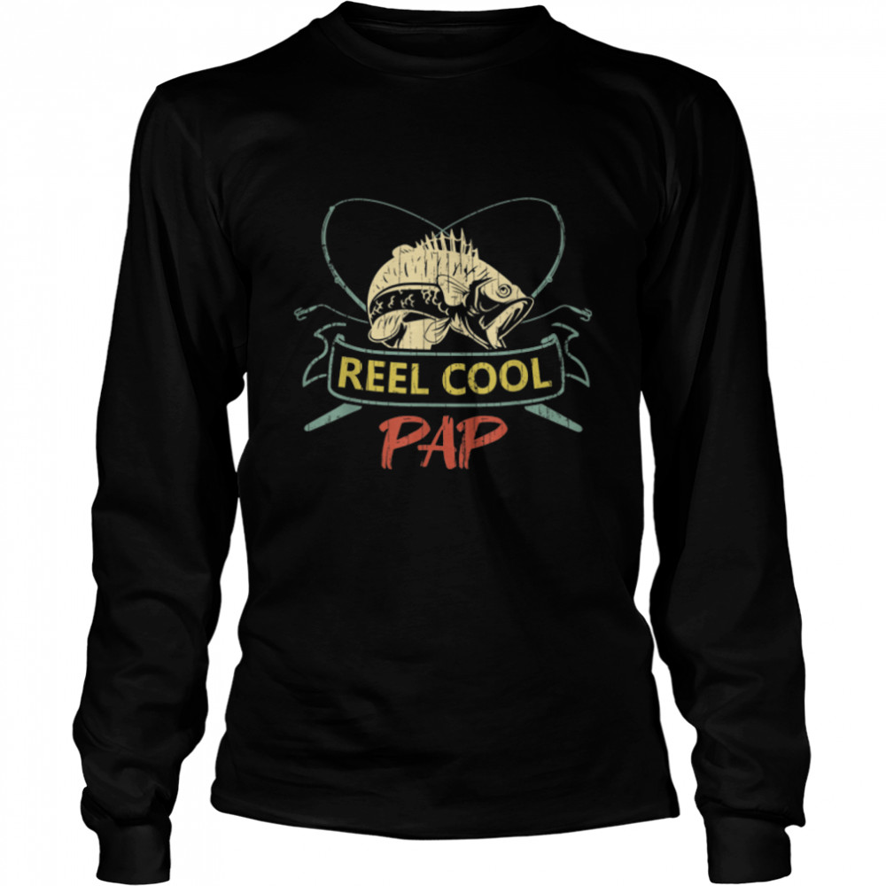 Mens Reel Cool Pap For Fathers Day T- B09TPJF9LS Long Sleeved T-shirt