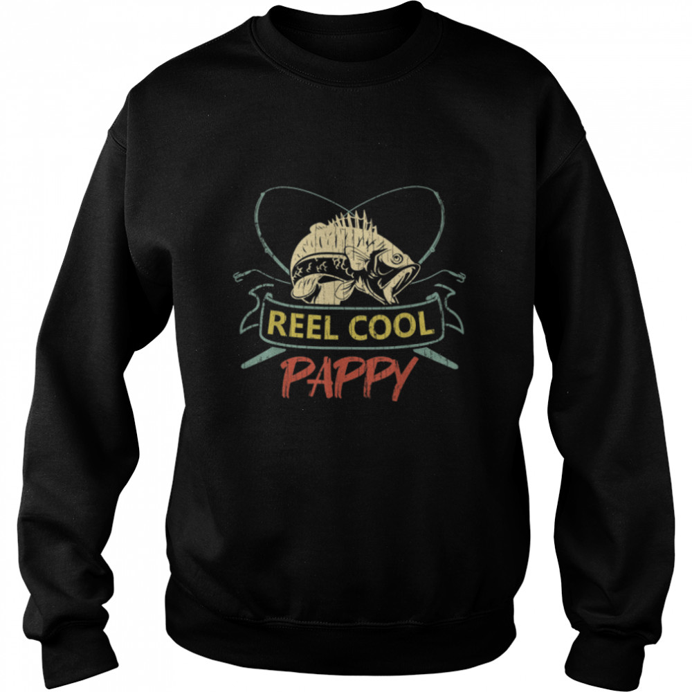 Mens Reel Cool Pappy For Fathers Day T- B09TPHCYRN Unisex Sweatshirt