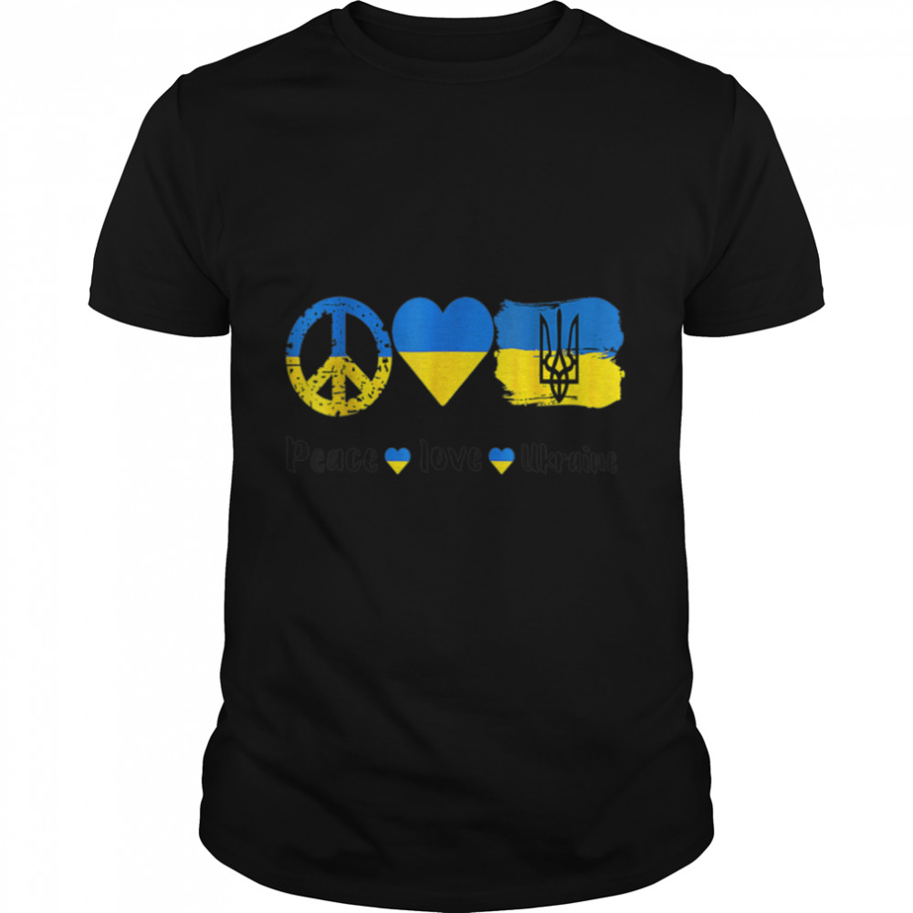 Peaces, Loves, Ukraine Ukrainian Flag I Stand With Ukraine T-Shirt B09TPJ53FKs