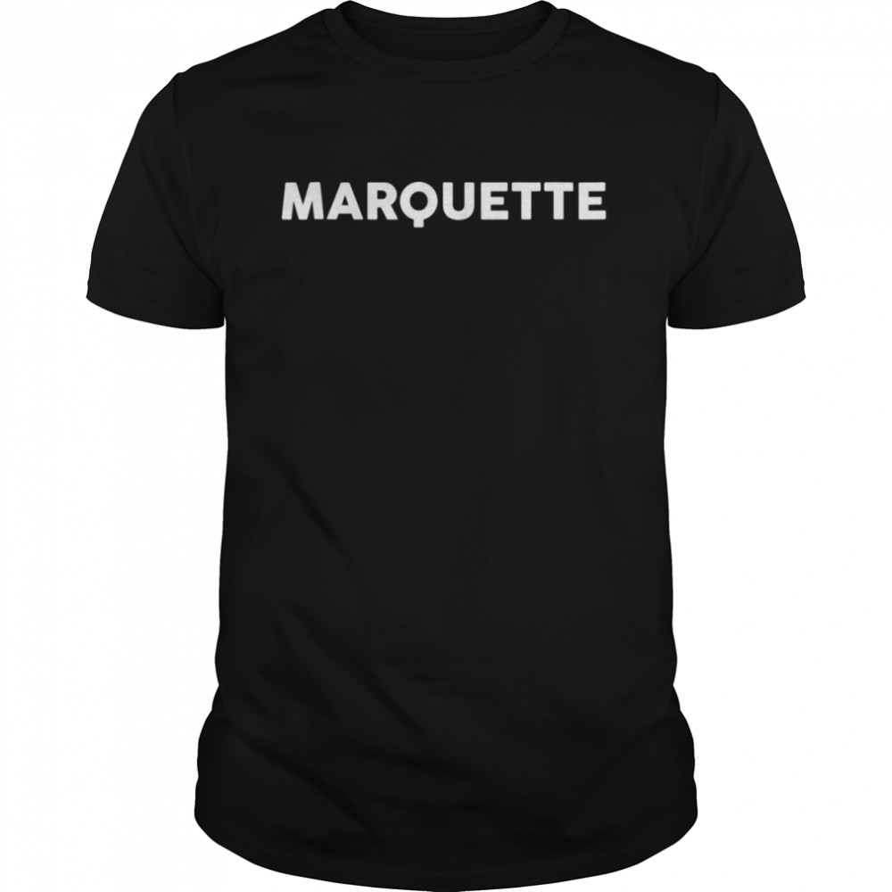 Shirt That Says MARQUETTE Simple City Shirts