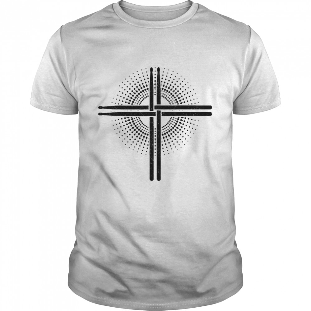 Christian Drummer Drum Sticks Cross Drumming For Jesus Shirts