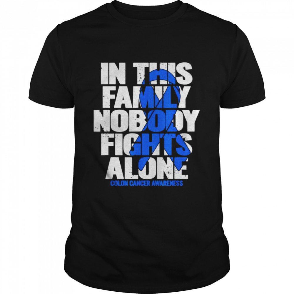 Colon Cancer Awareness Family Colon Cancer Awareness shirts