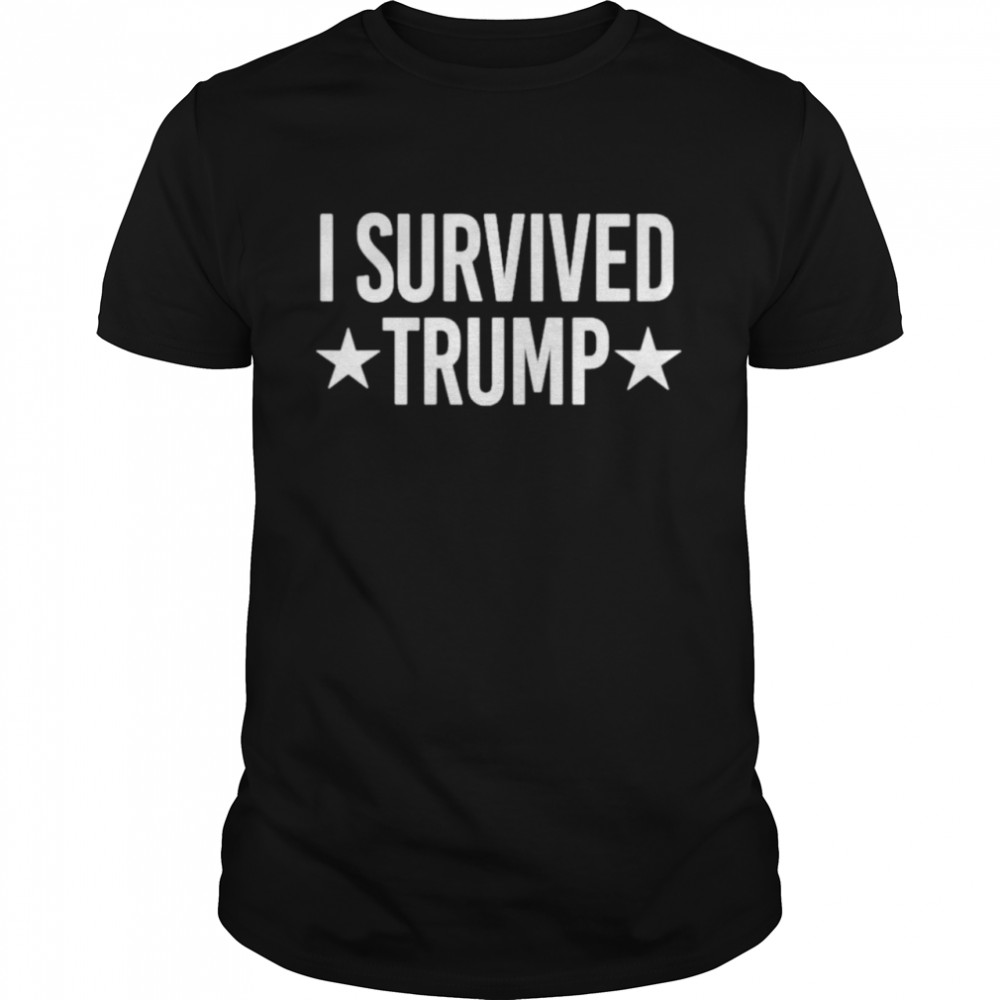 I survived Trump shirts