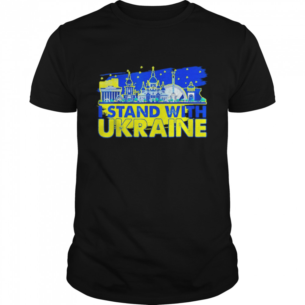 Support Ukrainians Stand With Ukraine Ukrainian Landmark Love Ukraine Shirt