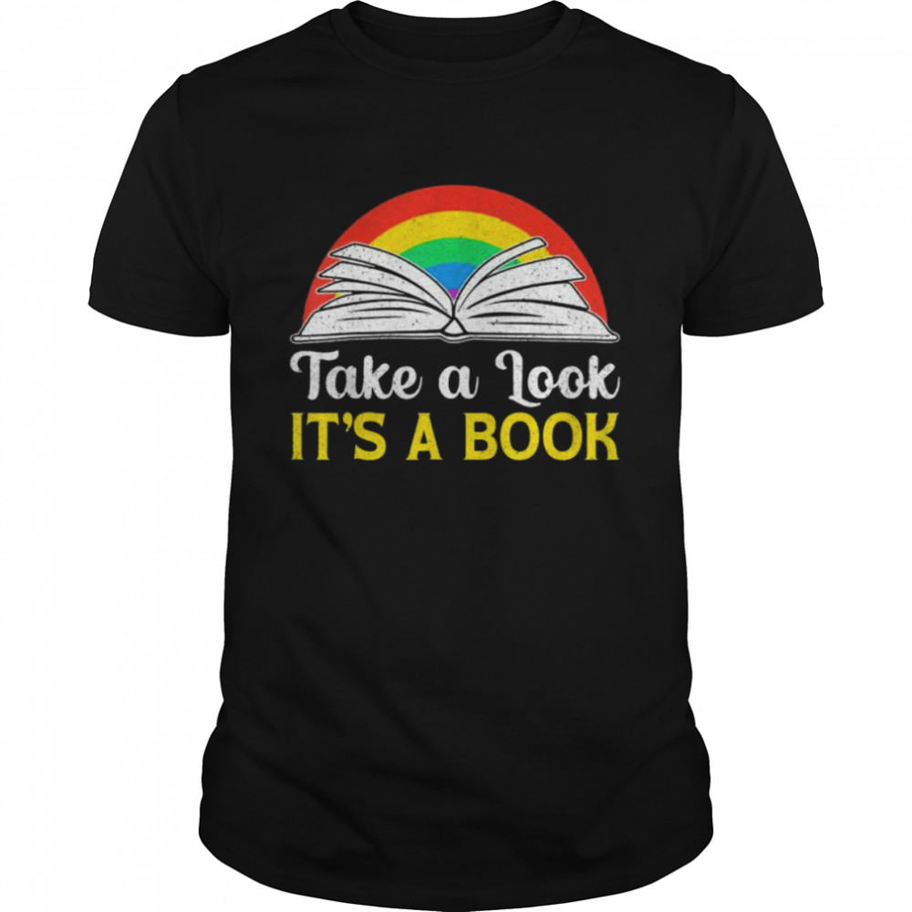 Take A Look Its’s In A Book Retro Rainbow Bookworms Reading T-Shirts