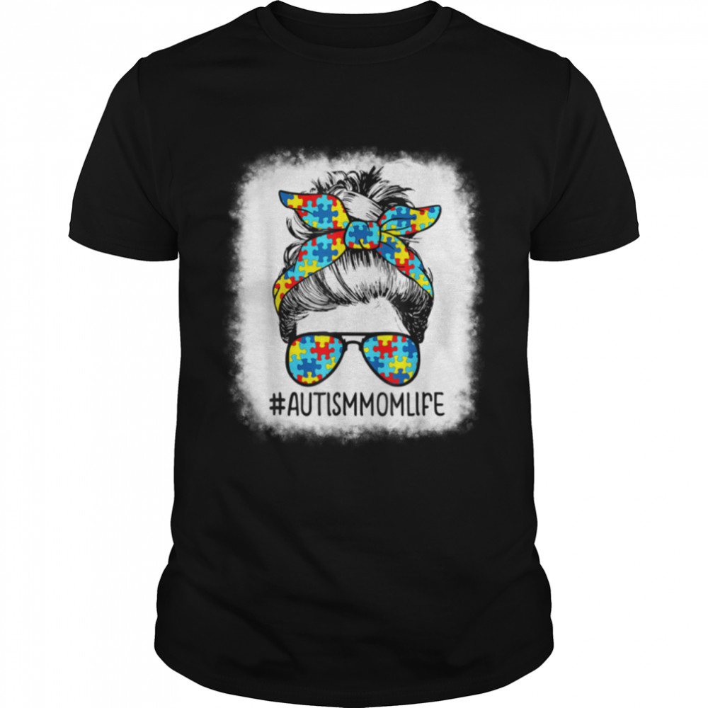 Autism Mom Life Messy Bun Sunglasses Bandana Mother's Day T- B09VD384CK Classic Men's T-shirt