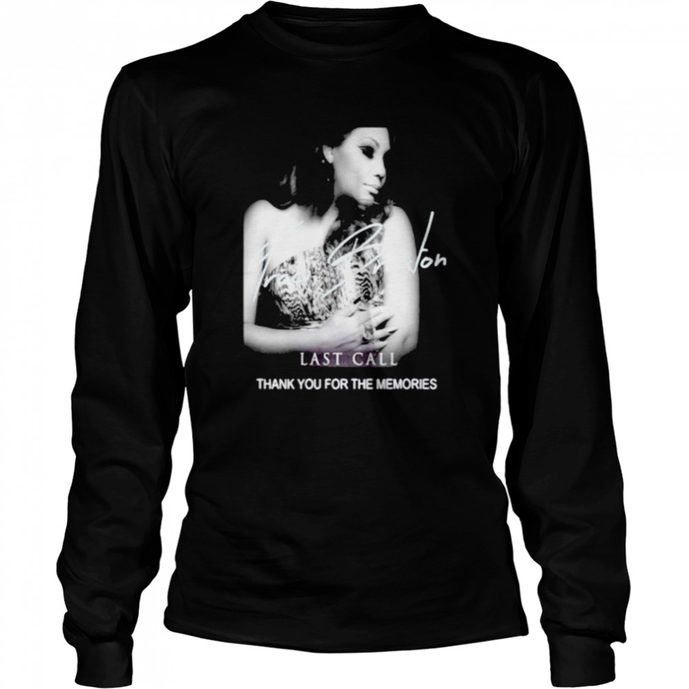 RIP Traci Braxton Last Call Thank You For The Memories  Long Sleeved T-shirt