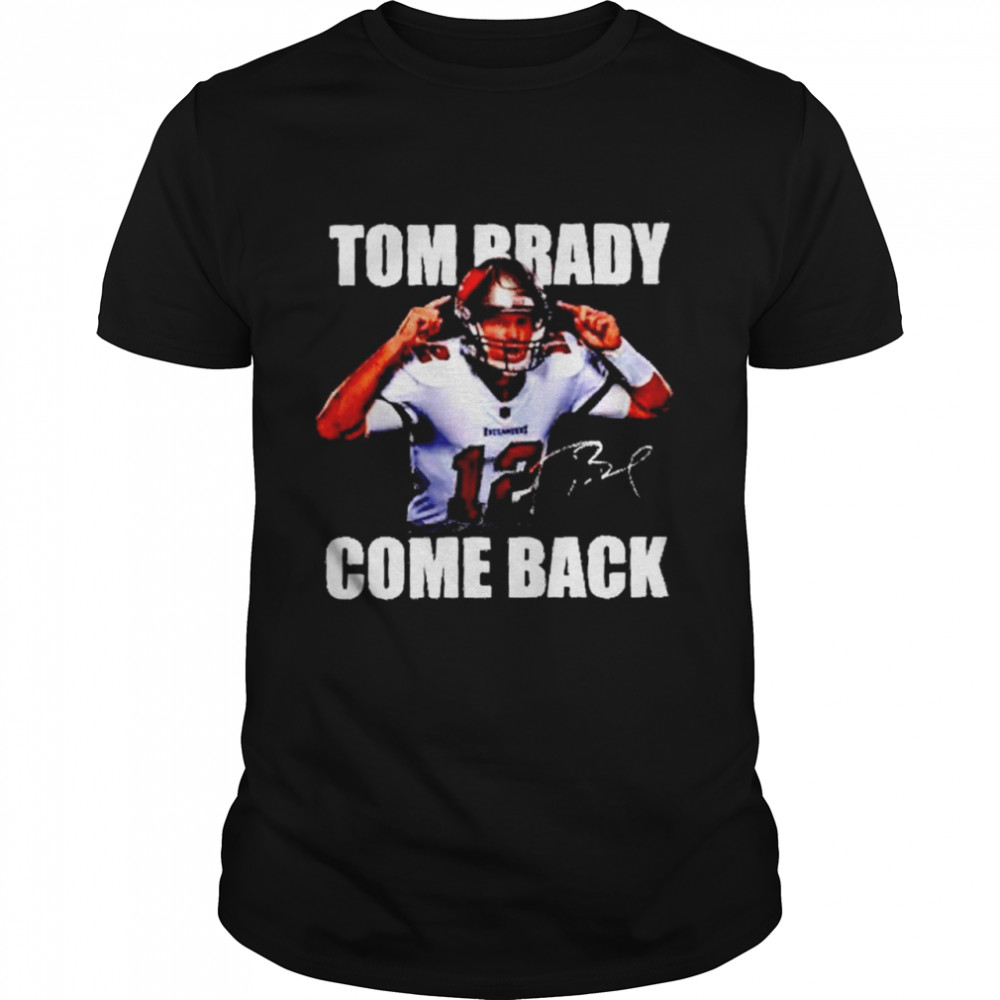 Toms Bradys comes backs shirts
