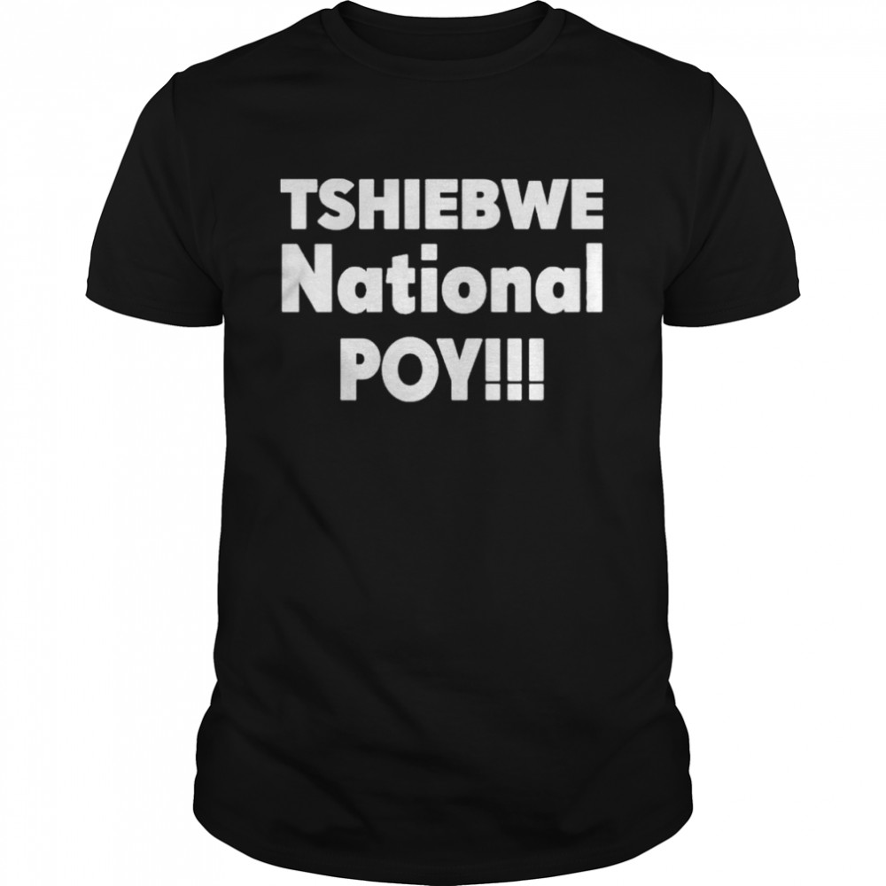 Tshiebwe National Poy Shirts