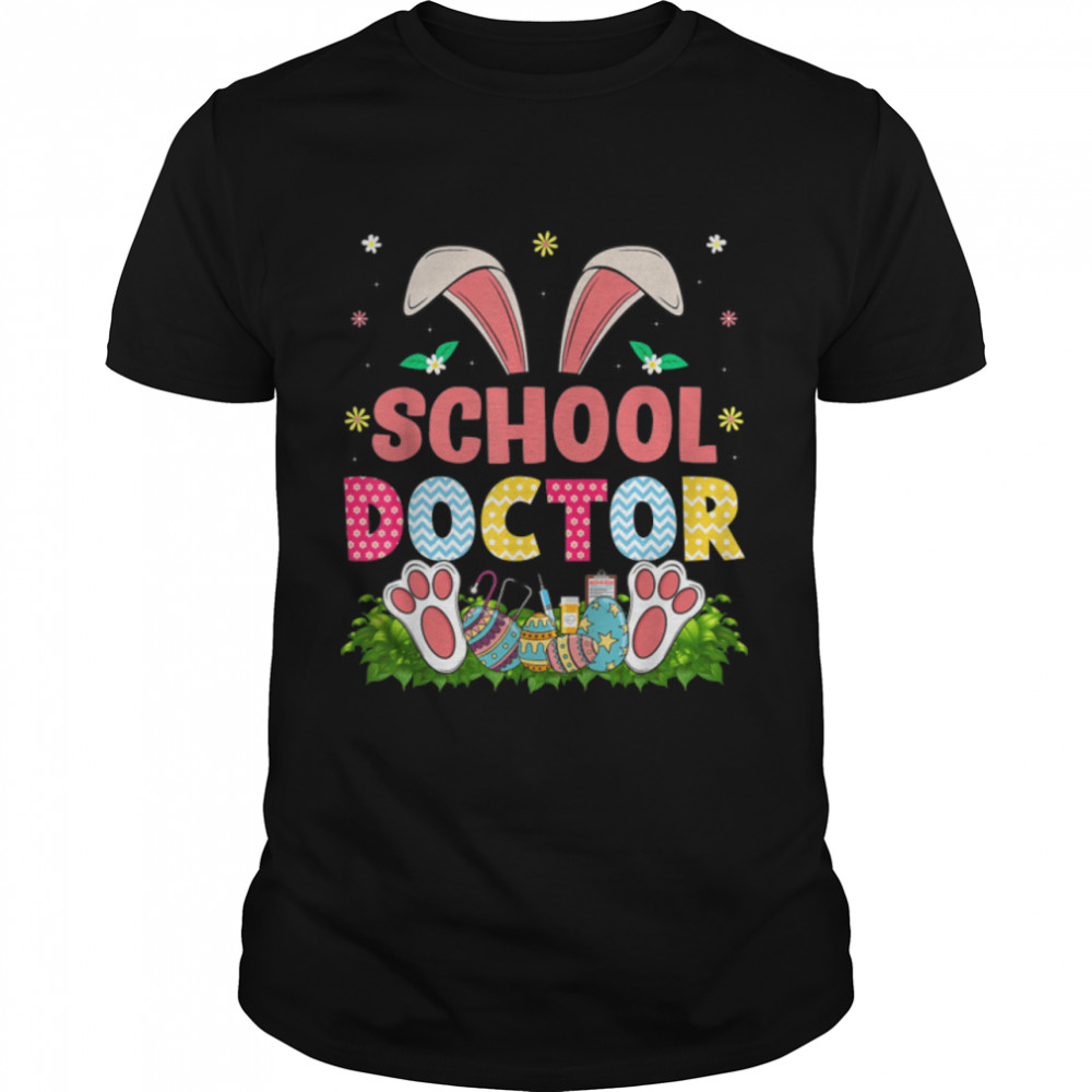 Cute Happy Easter Day School Doctor Bunny Eggs Hunting T-Shirt B09VNXVW53s